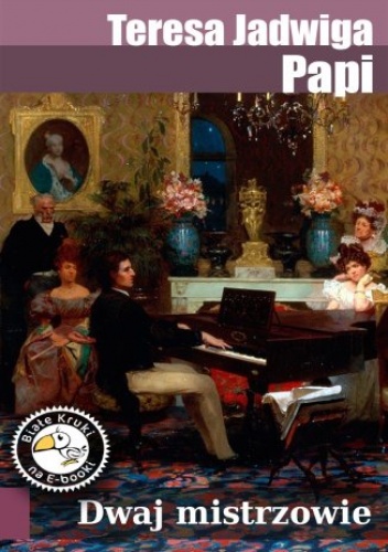 Dwaj mistrzowie - Jadwiga Papi Teresa