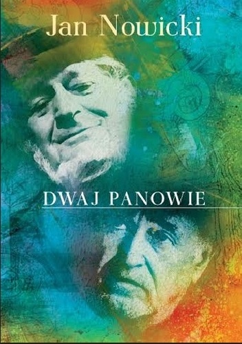 Dwaj Panowie - Jan Nowicki (aktor)