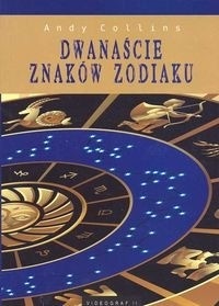 Dwanaście znaków zodiaku - Andy Collins