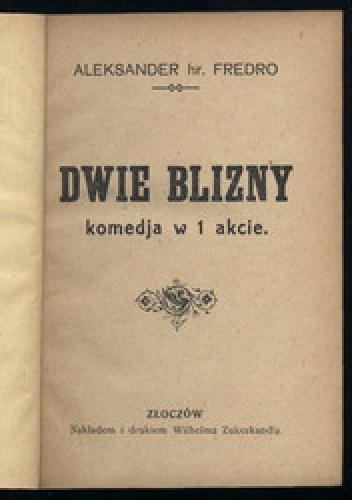 Dwie Blizny - Aleksander Fredro
