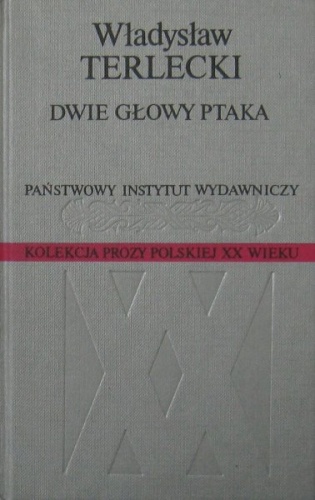 Dwie głowy ptaka - Władysław Terlecki