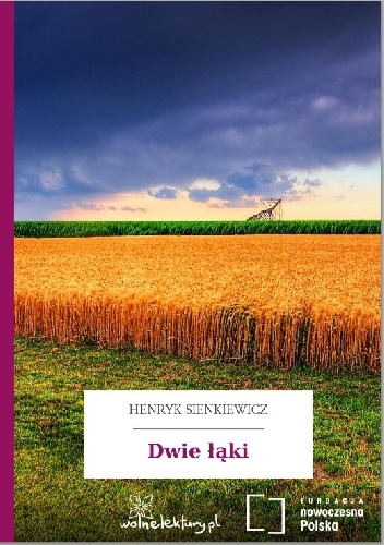 Dwie łąki - Henryk Sienkiewicz