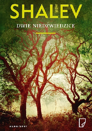 Dwie niedźwiedzice - Meir Shalev