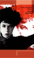 Dwie poważne damy - Jane Bowles