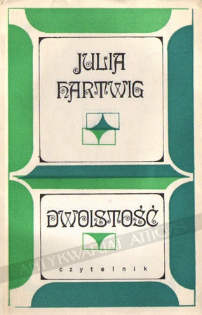 Dwoistość - Julia Hartwig