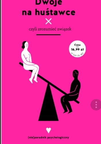 Dwoje na huśtawce czyli zrozumieć związek - Iwona Zabielska - Stadnik