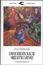 Dwudziestolecie międzywojenne - Jerzy Kwiatkowski