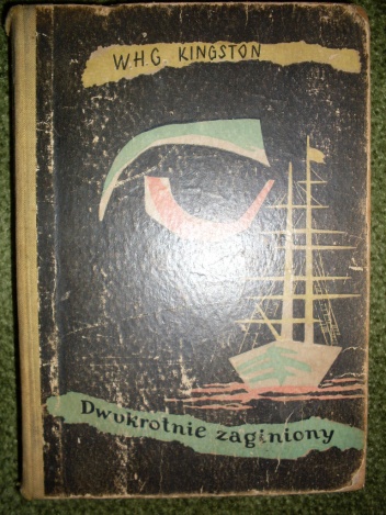 Dwukrotnie zaginiony - W. H. G. Kingston