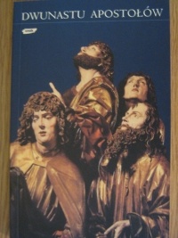 Dwunastu Apostołów - Jan Turnau, Henryk Muszyński