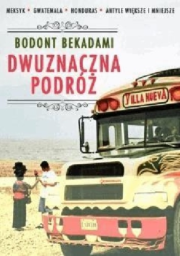 Dwuznaczna podróż - Bodont Bekadami