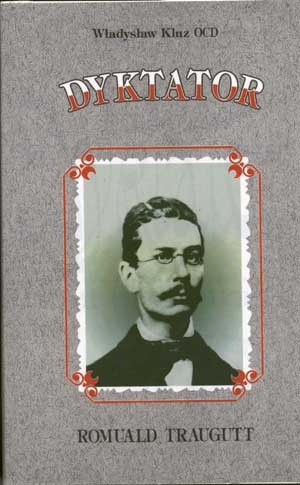 Dyktator Romuald Traugutt - Władysław Kluz OCD