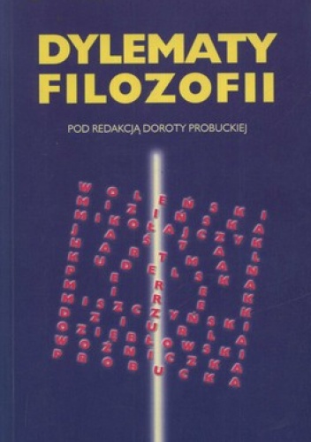 Dylematy filozofii - Dorota Probucka