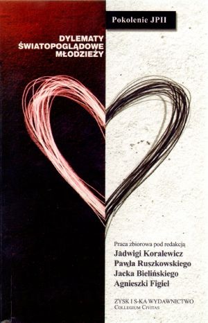 Dylematy światopogladowe młodzieży - Paweł Ruszkowski, Jadwiga Koralewicz