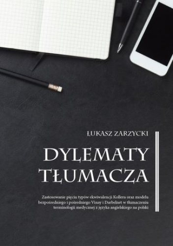 Dylematy tłumacza - Zarzycki Łukasz
