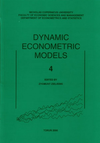 Dynamic Econometric Models. Tom 4 - Zygmunt Zieliński