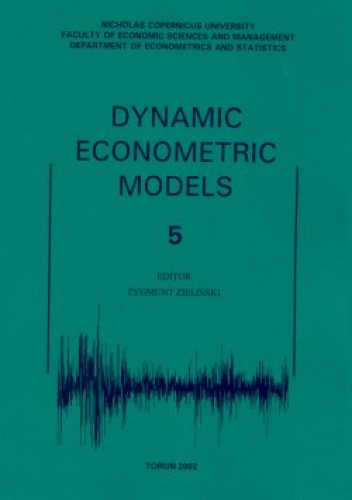 Dynamic Econometric Models. Tom 5 - Zygmunt Zieliński