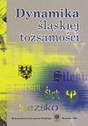 Dynamika śląskiej tożsamości - Marek Szczepański