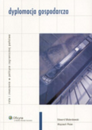 Dyplomacja gospodarcza - Wojciech Polan, Edward Molendowski