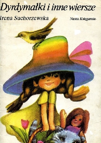 Dyrdymałki i inne wiersze - Irena Suchorzewska