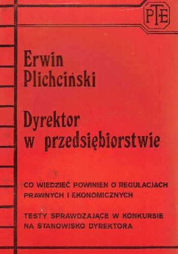 Dyrektor w przedsiebiorstwie - Erwin Plichciński
