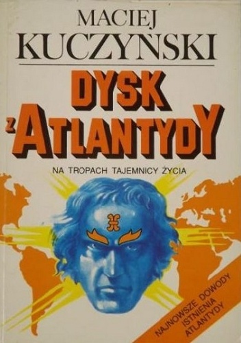 Dysk Z Atlantydy - Maciej Kuczyński