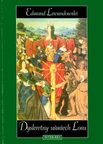 Dyskretny uśmiech Losu - Edmund Lewandowski