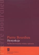 Dystynkcja. Społeczna krytyka władzy sądzenia - Pierre Bourdieu