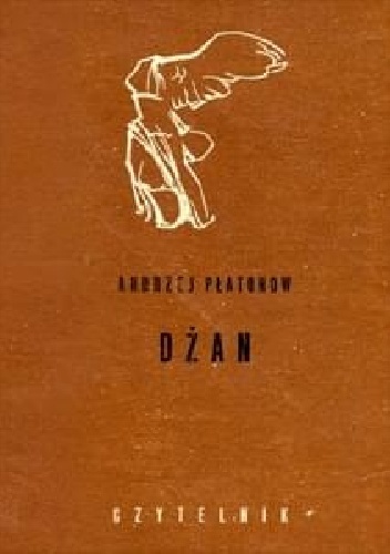 Dżan - Andriej Płatonow