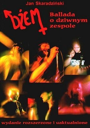 Dżem - Ballada o dziwnym zespole - Jan Skaradziński
