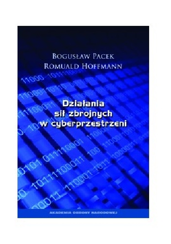 DZIAŁANIA SIŁ ZBROJNYCH W CYBERPRZESTRZENI