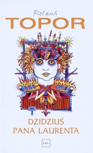 Dzidziuś pana Laurenta - Roland Topor