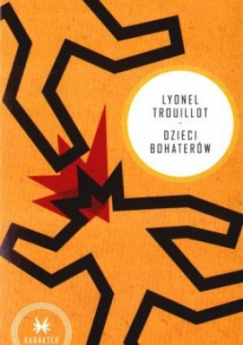 Dzieci bohaterów - Lyonel Trouillot