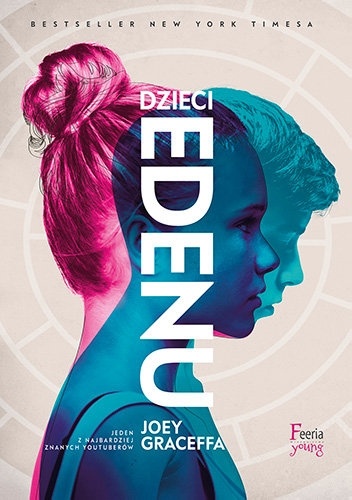 Dzieci Edenu - Joey Graceffa