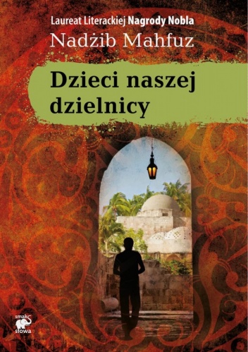 Dzieci naszej dzielnicy - Nadżib Mahfuz