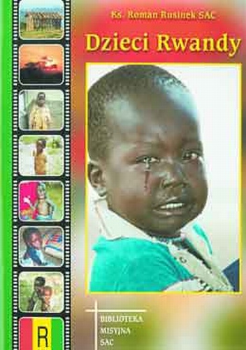 Dzieci Rwandy - Ks.Roman Rusinek