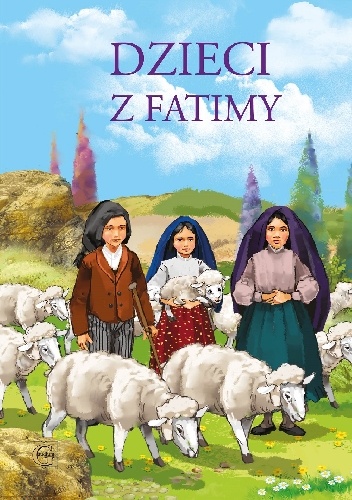 Dzieci z Fatimy - praca zbiorowa