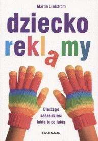 Dziecko reklamy - Martin Lindstrom