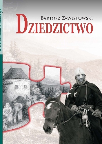 Dziedzictwo - Bartosz Zawistowski