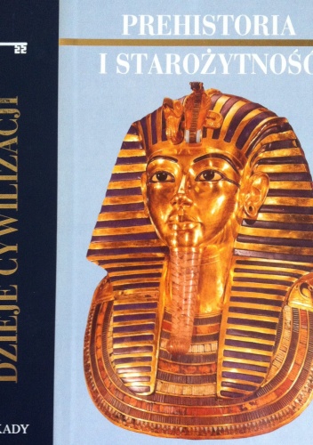 Dzieje cywilizacji. Prehistoria i starożytność - Giampaolo Righetti