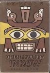 Dzieje, kultura i upadek Inków - Rudolf H. Nocoń