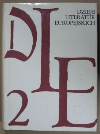 Dzieje literatur europejskich Tom II - praca zbiorowa