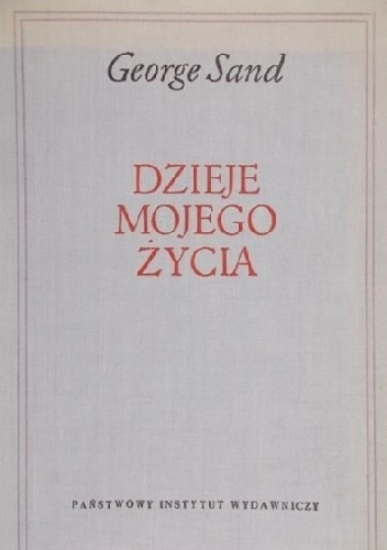 Dzieje mojego życia - George Sand