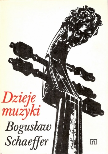Dzieje muzyki - Bogusław Schaeffer