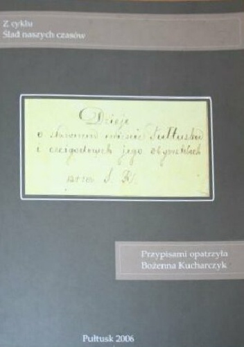 Dzieje o sławnem mieście Pułtusku i czcigodnych jego obywatelach - S. R.