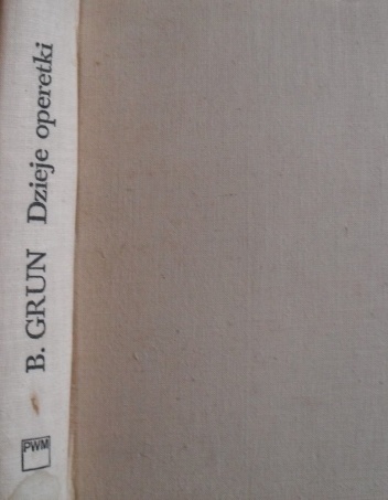 Dzieje operetki - Bernard Grun