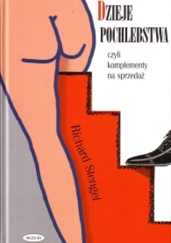 Dzieje pochlebstwa czyli komplement na sprzedaż - Richard Stengel