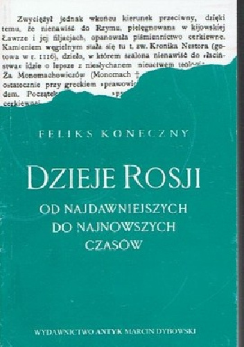 Dzieje Rosji od najdawniejszych do najnowszych czasów - Feliks Koneczny