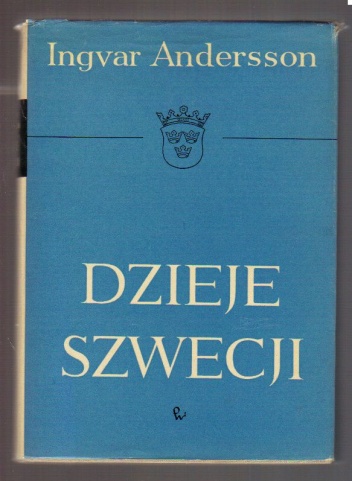 Dzieje Szwecji - Ingvar Andersson