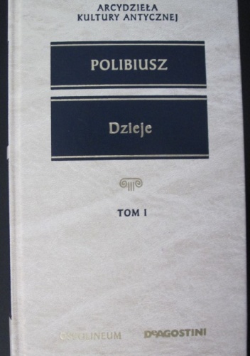 Dzieje. T. 1 - Polibiusz