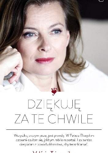 Dziękuję za te chwile - Valérie Trierweiler